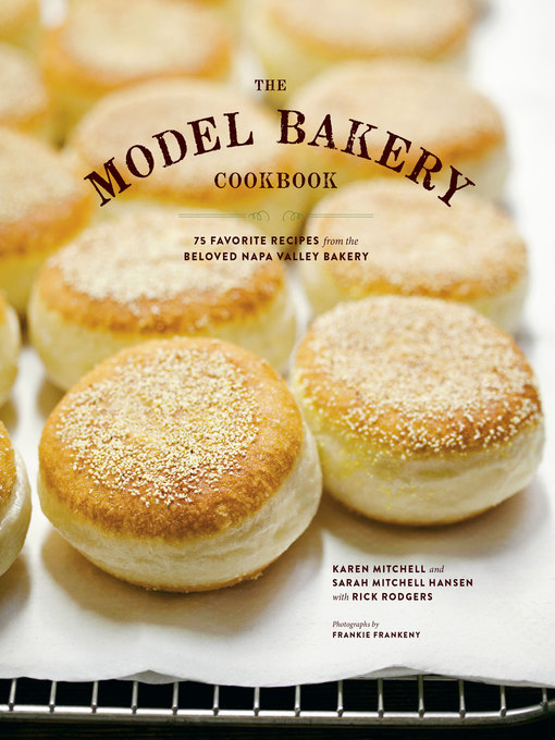 Title details for The Model Bakery Cookbook by Karen Mitchell - Available